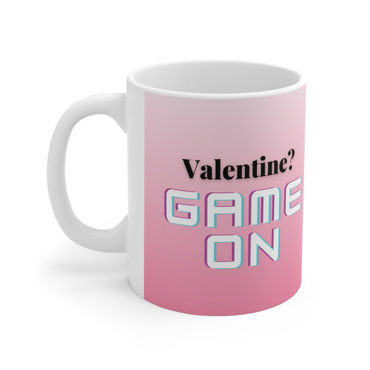 Valentine's day - Game on Valentine - Ceramic Mug 11oz
