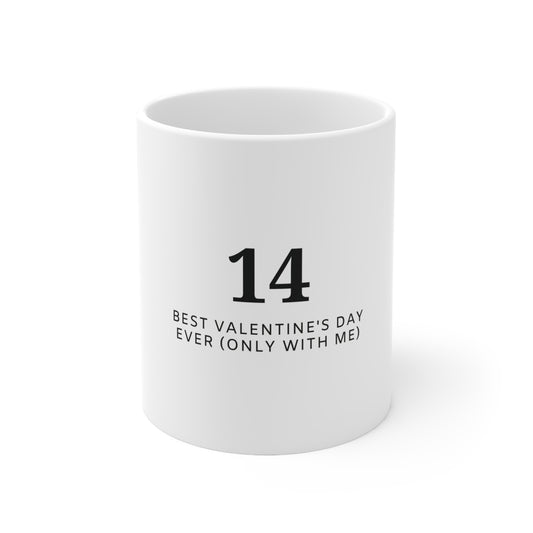 Valentine's day - Best Valentine's Day - Ceramic Mug 11oz