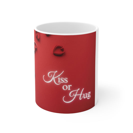 Valentine's day Kiss or Hug Ceramic Mug 11oz