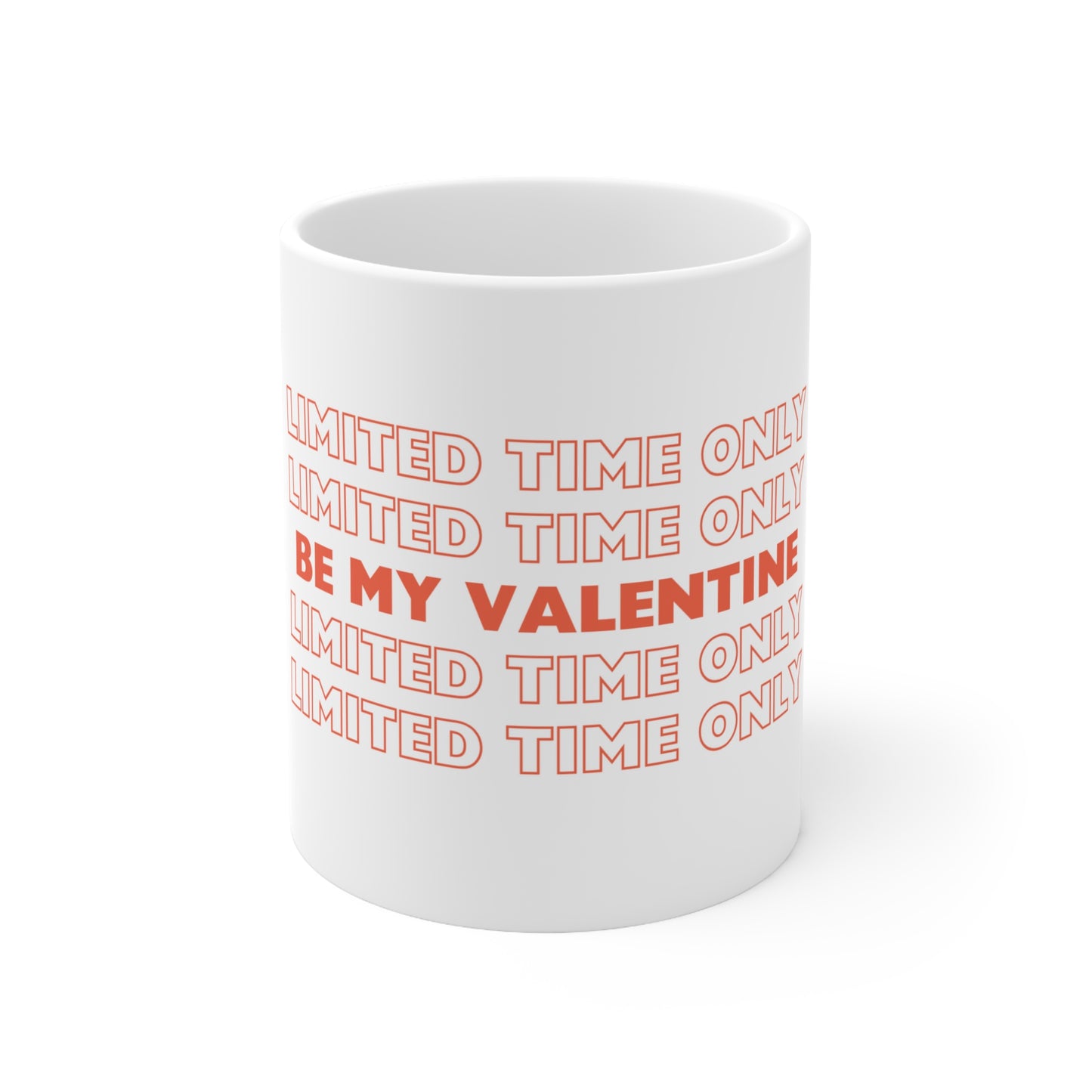 Valentine's day - Be My Valentine - Ceramic Mug 11oz